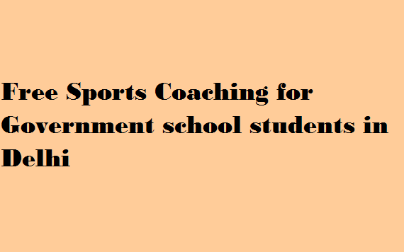 Free Sports Coaching for Government school students in Delhi